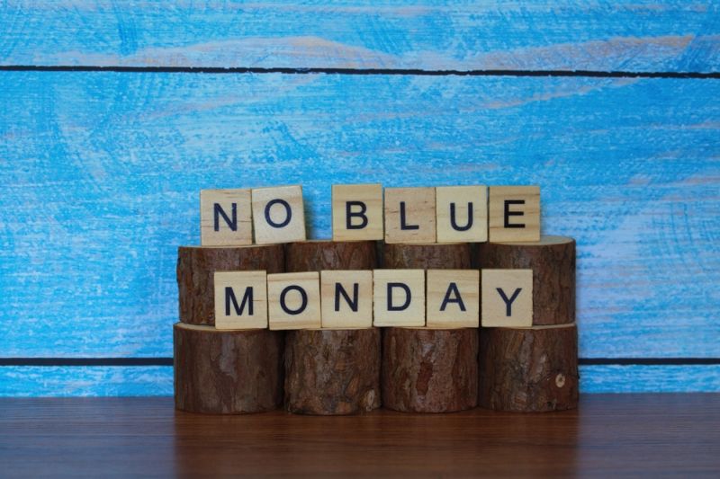 Get through this blue Monday